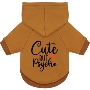 Cute but Psycho Dog Hoodie - Warm and Soft Dog Sweatshirt with Leash Hole, Fun Slogan Print, Cozy Winter Coat for Small Medium Dogs and Cats, Perfect for Cold Weather and Daily Walks, Camel, M