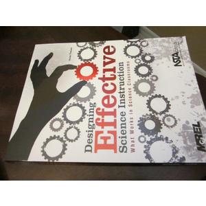 Designing Effective Science Instruction: What Works in Science Classrooms