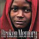 Broken Memory: A Novel of Rwanda (Read 180 Stage C)