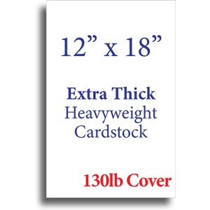 Extra Heavy Duty 130lb Cover Cardstock - 12" x 18" - Bright White - 350gsm 17pt Thick Paper for Inkjet & Laser Printers (100 Pack)