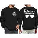 Princess Security Team Long Sleeve Shirt Men Magic Kingdom Sweatshirt Family Vacation Pullover Girl Dad sweathirts X-Large