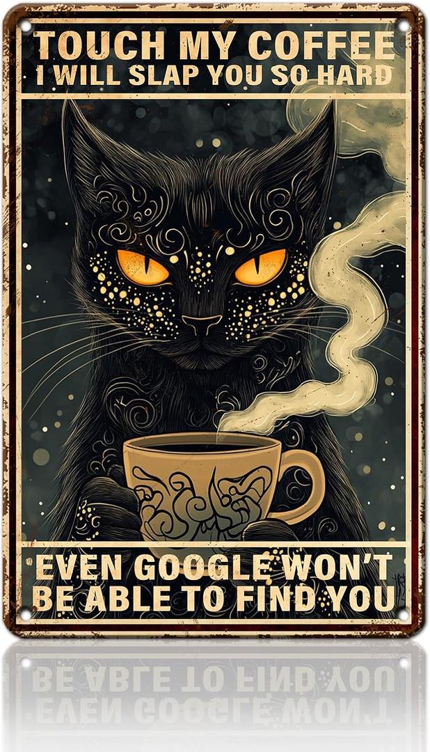 2 x Black Cat Coffee Metal Sign Black Cat Touch My Coffee I Will Slap You So Hard Tin Sign Vintage Home Coffee Bar Wall Art Decor 8x12inch