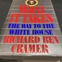 What It Takes: The Way to the White House