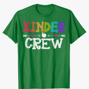Kinder Crew Funny Kindergarten Teacher 1st Day of School T-Shirt XL