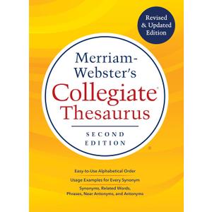 Merriam-Webster's Collegiate Thesaurus, Second Edition, Kindle Edition 2nd Edition, Kindle Edition