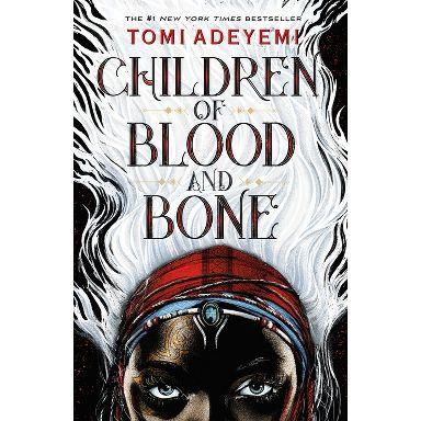Children of Blood and Bone - by Tomi Adeyemi (Book)