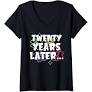 Womens Twenty Years Later Funny Meme 20 Year Old 20th Birthday V-Neck XL