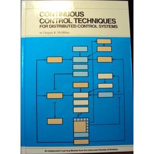 Continuous Control Techniques for Distributed Control Systems