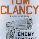 Tom Clancy Enemy Contact (A Jack Ryan Jr. Novel)