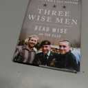 Three Wise Men: A Navy SEAL, a Green Beret, and How Their Marine Brother Became a War's Sole Survivor