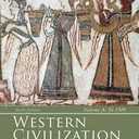 Western Civilization: Volume A: To 1500