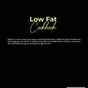 Low Fat Cookbook: Easy and delicious low-fat recipes
