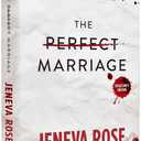 The Perfect Marriage
