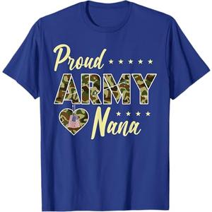 Proud Army Nana Camouflage Soldier Family Love Military T-Shirt (Small, Royal Blue)