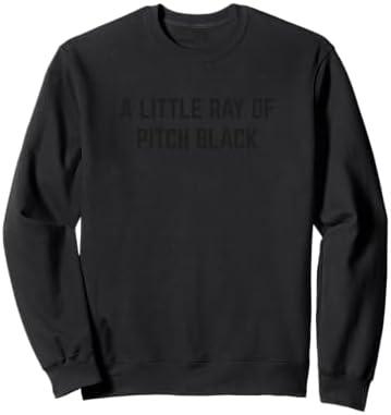 A Little Ray of Pitch Black Sweatshirt(SIZE M)
