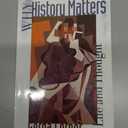 Why History Matters: Life and Thought