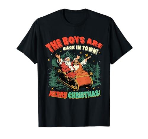 Funny Jesus Santa The Boys are Back in Town Merry Christmas T-Shirt.L