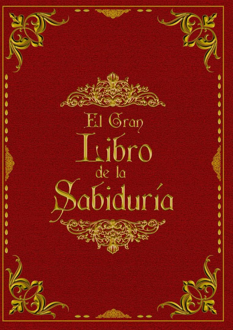 El Gran Libro de la Sabidura (Spanish Edition)