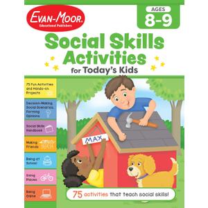 Evan-Moor Social Skills Activities for Todays Kids, Workbook, Ages 8-9, Making Friends, Going to School, Online Safety, Following Rules, Coping Skills, Making Decisions, Healthy Choices, Bullying