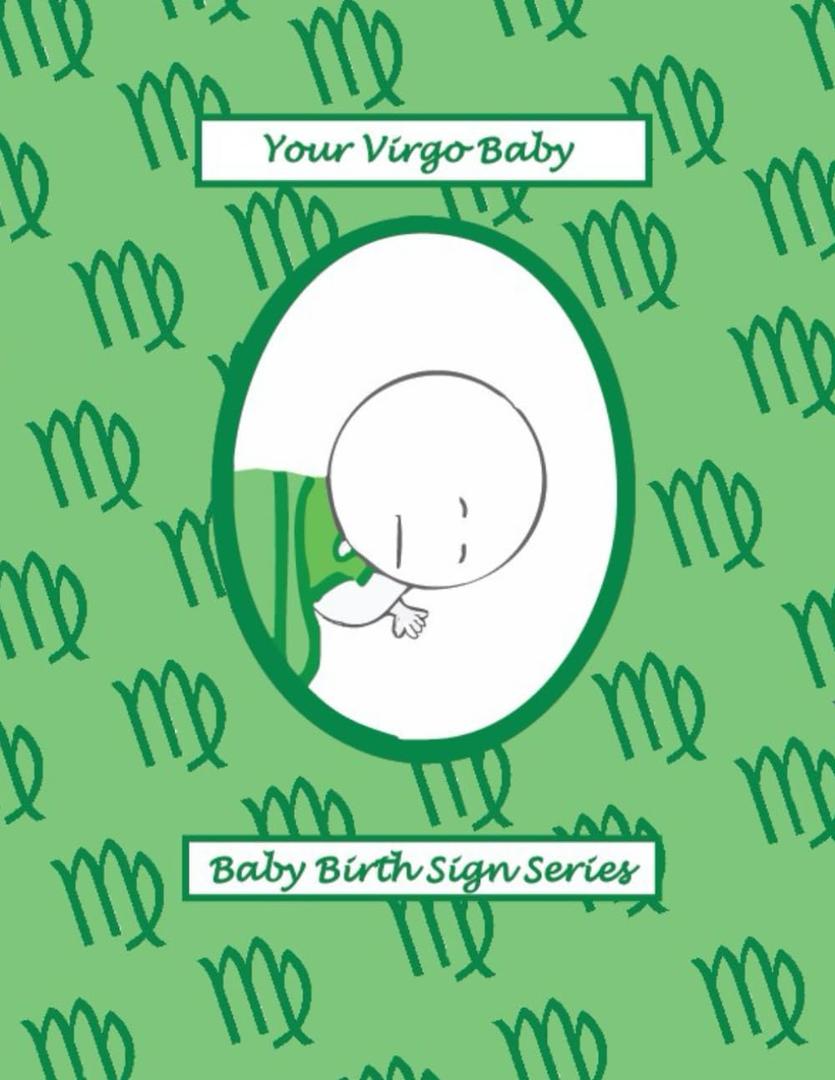 Your Virgo Baby (Baby Birth Sign Series)