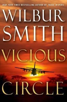 VICIOUS CIRCLE By Smith, Wilbur ( Author ) Hardcover Oct-08-2013