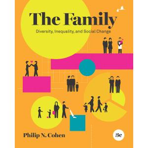 The Family: Diversity, Inequality, and Social Change - Paperback