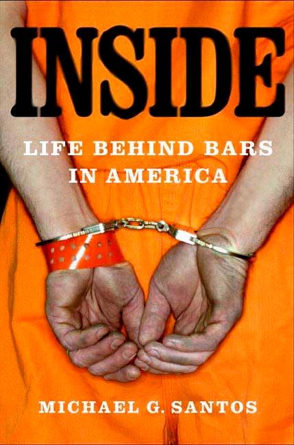 Inside: Life Behind Bars in America