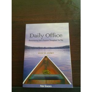 Daily Office- Remembering God's Presence Throughout The Day: Begin The Journey