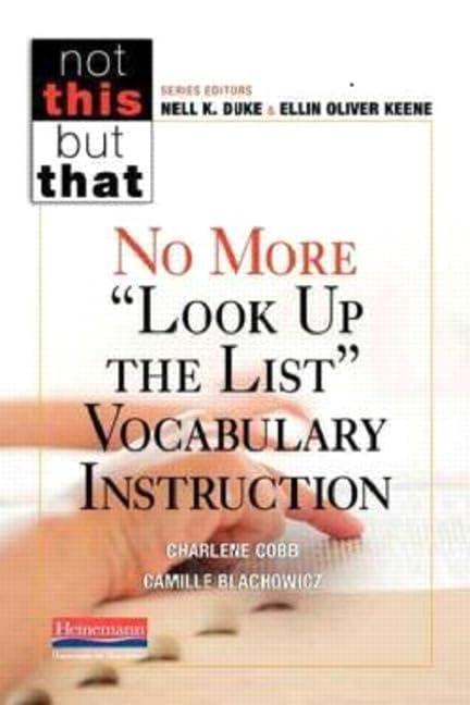 No More "Look Up the List" Vocabulary Instruction (NOT THIS, BUT THAT)