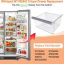 UPGRADED W11162443 Refrigerator Crisper Drawer Compatible with Whirlpool Fridge Drawer Replacement Parts Whirlpool Refrigerator Drawers WRS315SDHZ02 WRS315SDHZ05 WRS315SDHZ08 WRS325SDHZ08 WRS321SDHZ08