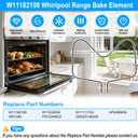 W11182108 W11022836 Range Oven Bake Element Compatible with Whirlpool Amana Range Stove Ovens Coil Parts,W11182108 Whirlpool Oven Heating Element Coil WFC310S0EB2 W11111743 4591349 Broil Element