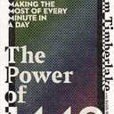 The Power of 1440: Making the Most of Every Minute in a Day