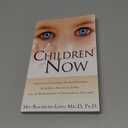 The Children of Now by Meg Blackburn Losey PhD (Author)