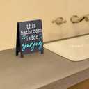 Bathroom Is for Singing Funny Bathroom Decor Reminder Decorative Sign Humorous Vanity Sign for Home Hotel Airport Restroom Toilet Gag Fun Gift for Coworkers Friends White Elephant Gifts