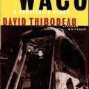 A Place Called Waco: A Survivor's Story