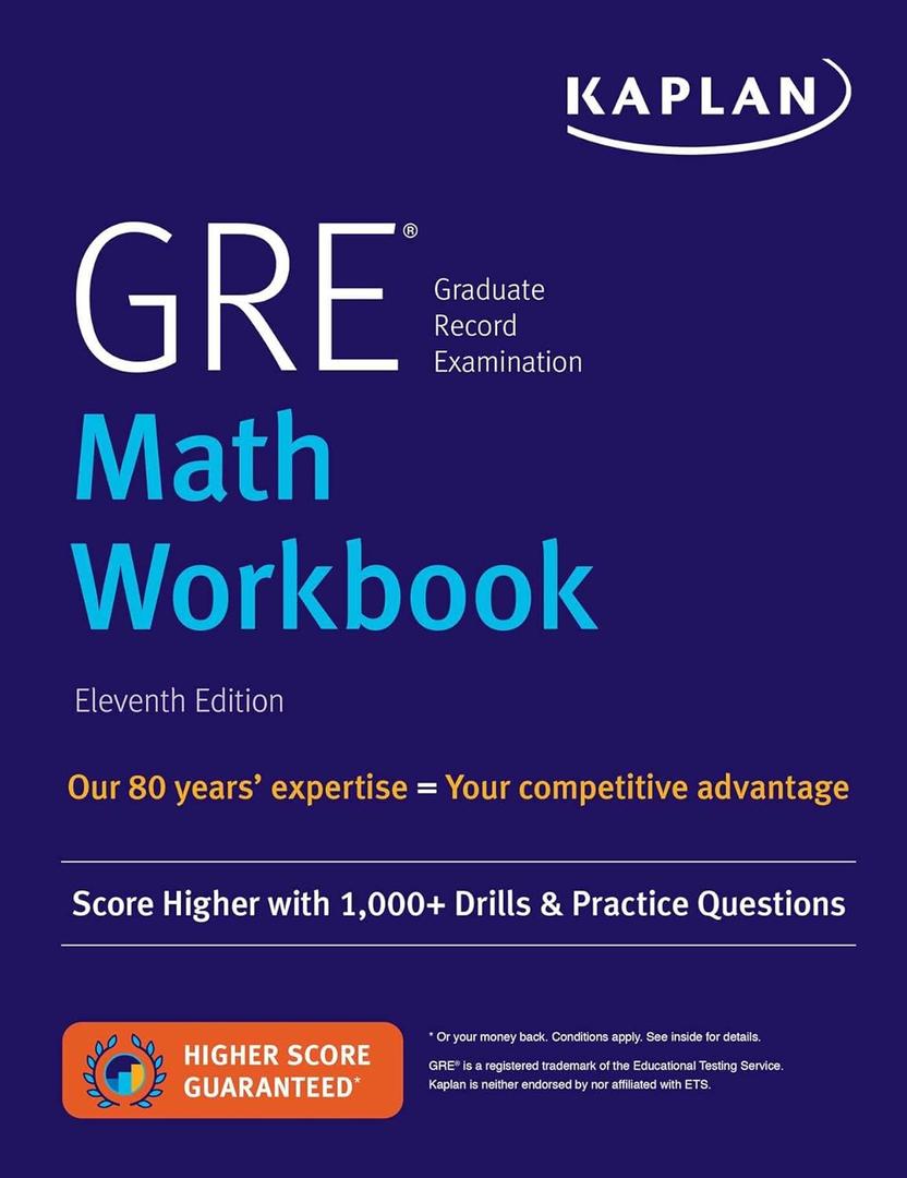 GRE Math Workbook: Score Higher with 1,000+ Drills & Practice Questions (Kaplan Test Prep)