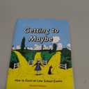 Getting to Maybe: How to Excel on Law School Exams