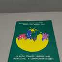 Building Communities from the Inside Out: A Path Toward Finding and Mobilizing a Community's Assets