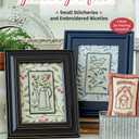 Picture Perfect: Small Stitcheries and Embroidered Niceties