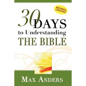 30 Days to Understanding the Bible in 15 Minutes in a Day