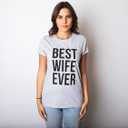 Womens Best Wife Ever T Shirt Cute Graphic Tee for Mom Funny Cool Sarcastic Top (L)
