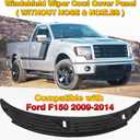 OQSNCV Windshield Wiper Cowl Cover Panel Compatible with Ford F150 (2009-2014), Left & Right Side Front Insert Panel, BL3Z15022A69A BL3Z15022A68A