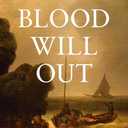 Blood Will Out: A Contraband Shore Novel