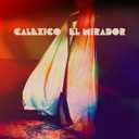 El Mirador by Calexico