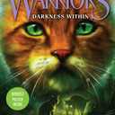 Warriors: The Broken Code #4: Darkness Within