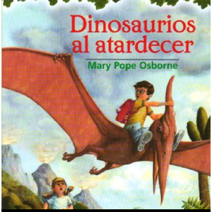 Dinosaurs Before Dark (Spanish Edition), Book 