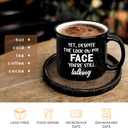 YHRJWN Funny Coffee Mugs for Men Women, Yet Despite the Look on My Face You Are Still Talking Funny Coffee Cup, Sarcastic Gag Gifts for Coworker Boss, Christmas Birthday Gifts for Friends 15 Oz (Black)