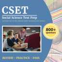 CSET Social Science Test Prep: 800+ Practice Questions and Study Guide for the California Subject Examinations for Teachers
