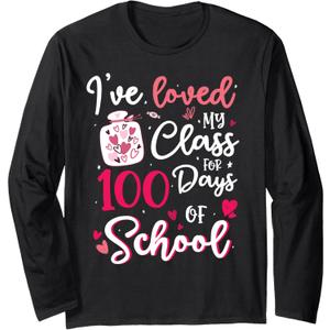 I've Loved My Class For 100 Days Of School 100th Day Teacher Long Sleeve T-Shirt (Small, Black)
