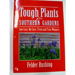 Tough Plants for Southern Gardens